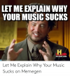 let-me-explain-why-your-music-sucks-history-com-let-me-53537272.png