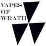 Vapes of Wrath