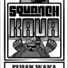 SquanchKava