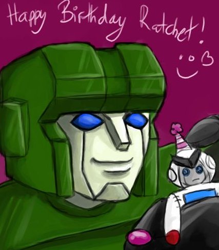 happy_birthday__ratchet_by_hornetcharmer.jpg