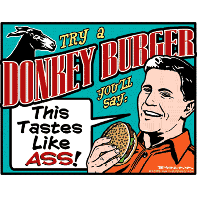 donkey%20burger%20tastes%20like%20ass.gif