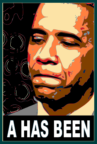 OBAMA%2BIS%2BALREADY%2Ba-has-been.PNG