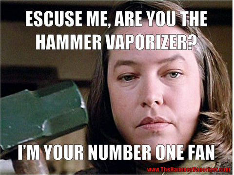 hammer-vaporizer-meme-2_large.jpg